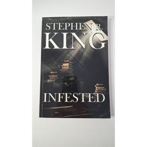 Infested, Stephen R. King, paperback, 2022, horror, adventure